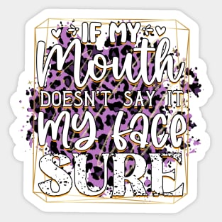 Laugh Out Loud: Wear Your Humor Boldly Sticker